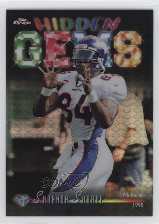 1998 Topps Chrome Hidden Gems Refractor Shannon Sharpe #HG4 HOF h8k