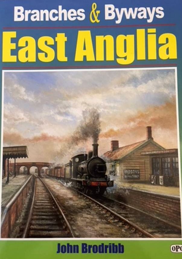 East Anglia (Branches & Byways), Brodribb, John, Excellent Book
