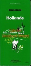 Guide Vert Michelin de la Hollande-3éme édition de 1984