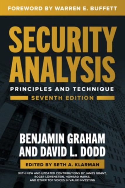 Security Analysis, Seventh Edition: Principles and Techniques by Benjamin Graham
