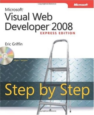 Microsoft  Visual Web Developer(TM) 2008 Express Edition Step by