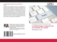 Ernesto José LóPez GonzáLez (U. A.) | La MetrologíA: Soporte De La Calidad En...