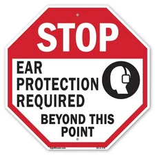 Stop Ear Protection Required Beyo Octagon Sign Weather Resistant Made in the USA