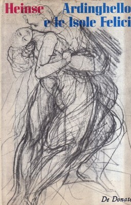 Ardinghello und die glücklichen Inseln - Heinse - De Donato - 1. Auflage - Berichte -