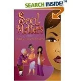 SOUL MATTERS By Yolonda Tonette Sanders - Hardcover **Mint Condition**