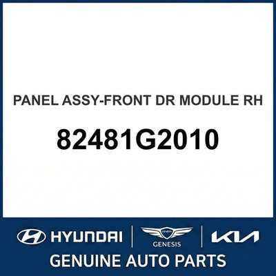 2017-2022 Hyundai Ioniq Panel Assembly-Front Dr Module OEM New 82481G2010