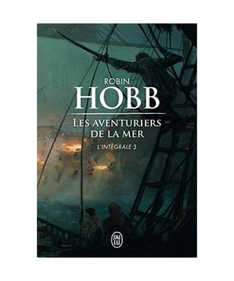 Les aventuriers de la mer: L'intégrale [3], Hobb, Robin