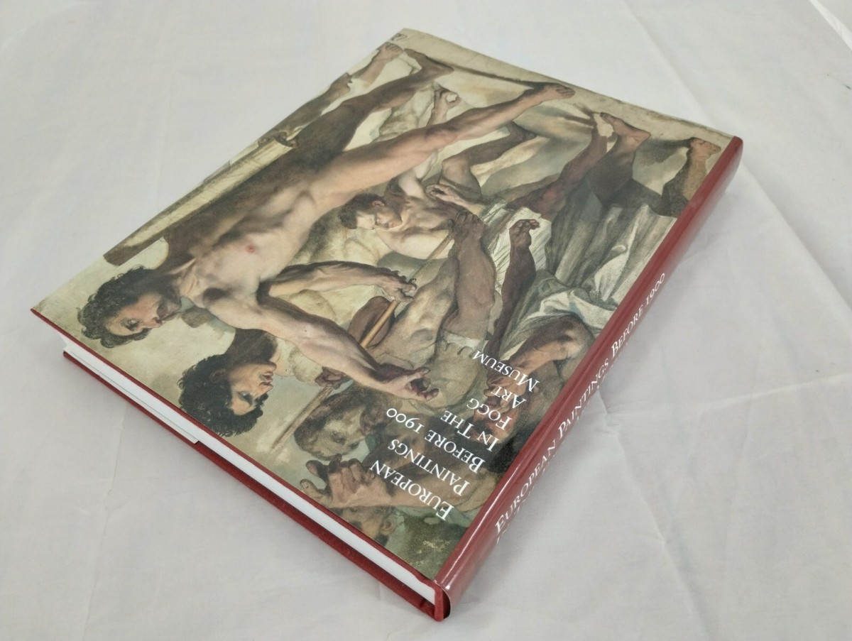 European Paintings Before 1900　フォッグ美術館 European Paintings Before 1900 in the Fogg Art Museum by