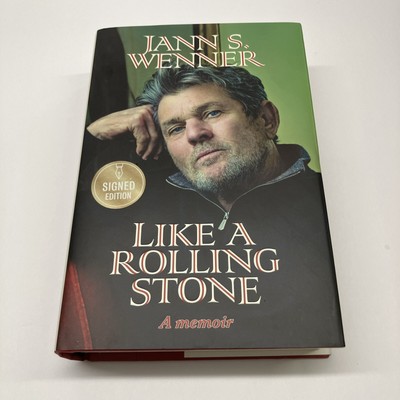 Like A Rolling Stone: A Memoir by Jann S. Wenner SIGNED Hardcover