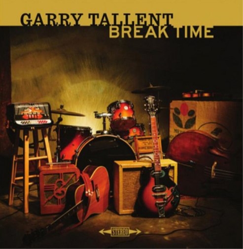 Garry Tallent Break Time (Vinyl LP) 12" Album