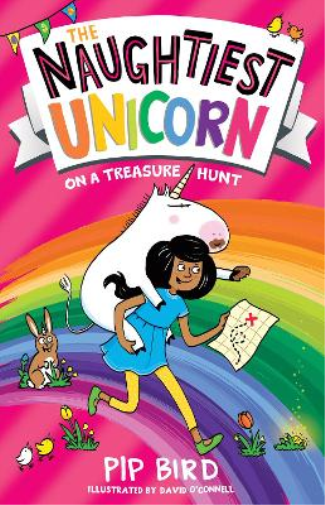 Pip Bird The Naughtiest Unicorn on a Treasure Hunt (Tascabile)