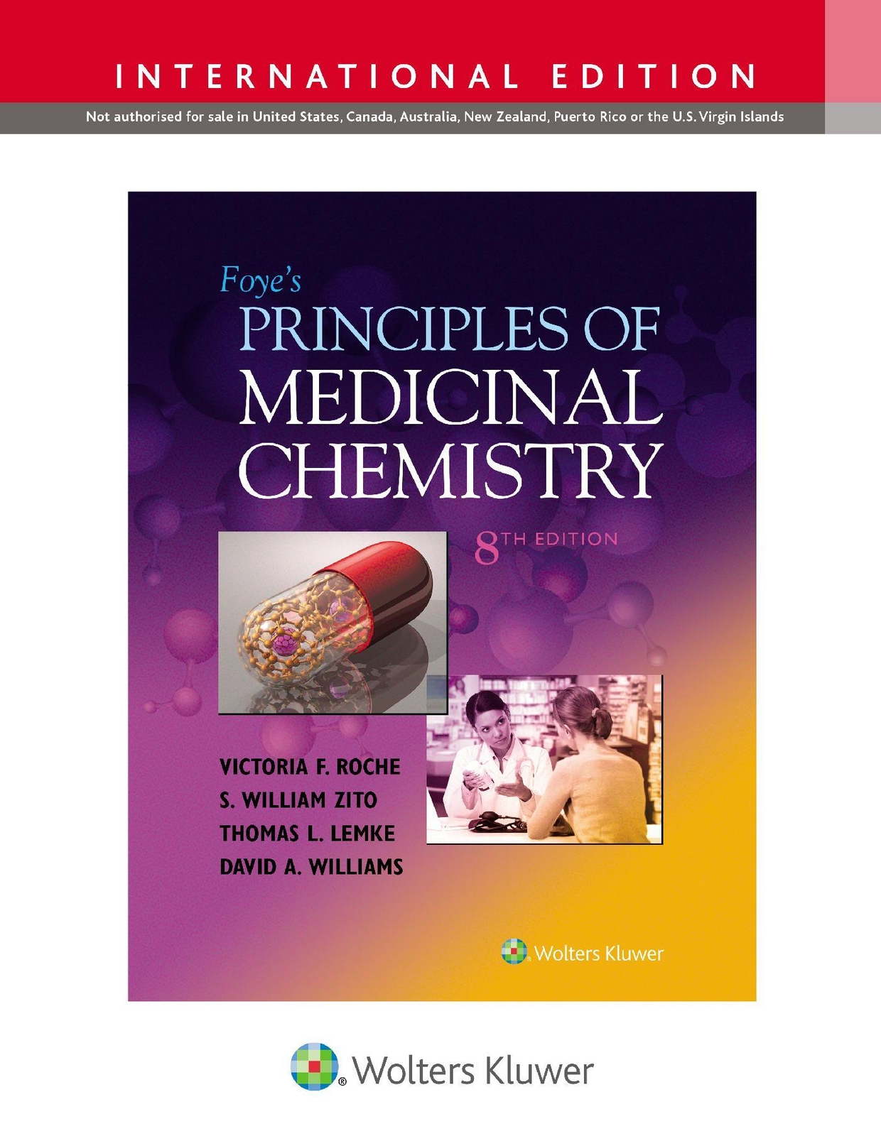 Foye's Principles Of Medicinal Chemistry Victoria F. Roche