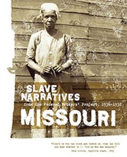 NEW Applewood Books Missouri Slave Narratives,  9781557090195 Slave Narratives T