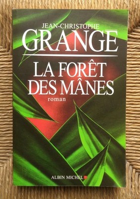 Buch Roman Thriller Der Wald der Männer von Jean-Christophe Grangé
