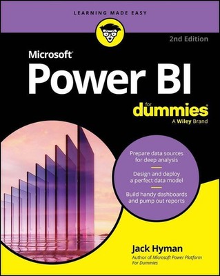 Microsoft Power BI For Dummies Jack A. Hyman