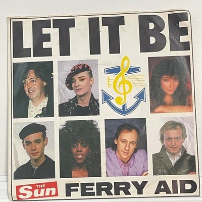 Ferry Aid Let It Be 7'' Vinyl Single 1987 Charity Record Zeebrugge Beatles