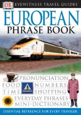 European (Eyewitness Travel Phrase Books) - Paperback By DK - GOOD