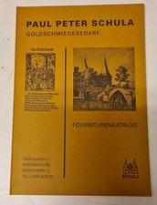 Paul Peter Schula - Goldschmiedebedarf - Fourniturenkatalog
