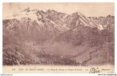 APHP7-0459-63 - Environs du - MONT-DORE - Le puy de sancy et gorges d'enfer