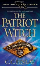 Complete Set Series - Lot of 3 Traitor to the Crown books by C.C. Finlay Witch