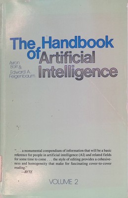 The Handbook of Artificial Intelligence, vol. 2 Barr, Avron and Edward A. Feigen