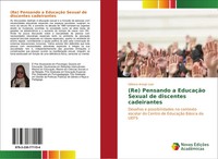 DéBora AraúJo Leal | (Re) Pensando A EducaçãO Sexual De Discentes Cadeirantes