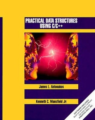 Practical Data Structures Using C C++ James L., Mansfield, Kennet