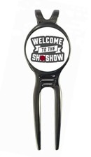 Welcome to the Sh tshow Novelty Gift Golf Ball Marker Black Gunmetal Divot Tool