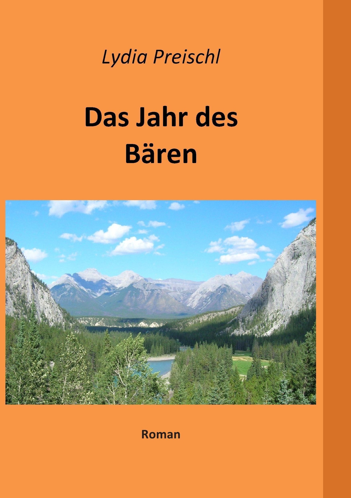 Thumbnail - Das Jahr Des Bären | Lydia Preischl | Neue Heimat Kanada | Taschenbuch