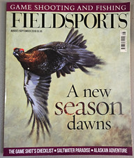 FieldSports UK Magazine Game Shooting And Fishing August / September 2018 No. 53