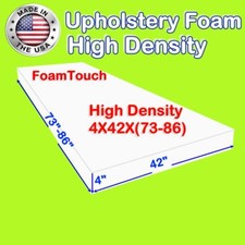High Density FoamTouch Upholstery Foam size 4" X 42" X 73-86 " Custom Cut