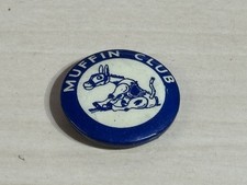 1950s/60s Muffin (The Mule) Club 1.5" Pin Badge
