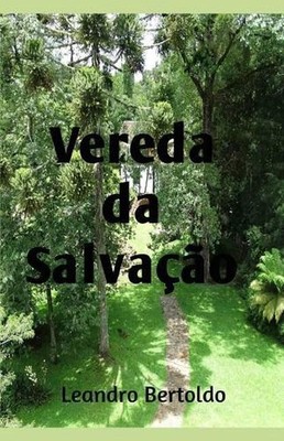 Vereda da Salvao by Leandro Bertoldo (Portuguese) Paperback Book