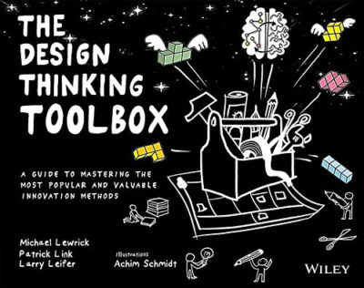 The Design Thinking Toolbox: A Guide to Mastering the M - Paperback / softback N