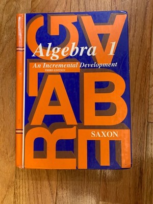 Algebra 1 An Incremental Development