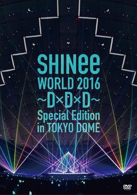 SHINEE WORLD 2016 ~ D × D × D ~ Special Edition in Tokyo Dome [DVD]