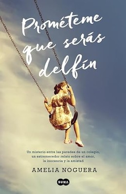 Prom�teme que ser�s delf�n: Un misterio entre las pared - Spanish Language  NEW