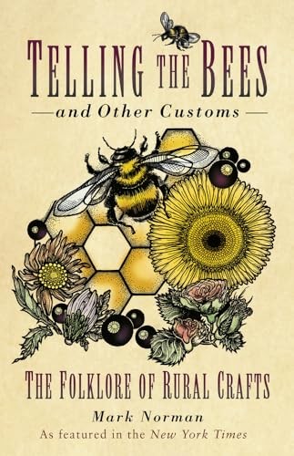 Telling the Bees and Other Customs: The Folklore of by Mark Norman PAPERBACK - Image 7