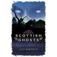 Lily Seafield - Scottish Ghosts - Paperback - F31Z