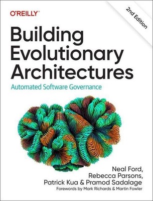 Building Evolutionary Architectures | Automated Software Governance | Englisch