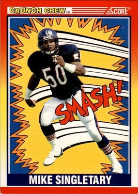 1990 Score ''Crunch Crew'' Mike Singletary #554