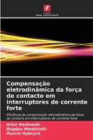 CompensaçãO EletrodinâMica Da ForçA De Contacto Em Interruptores De Corrente...