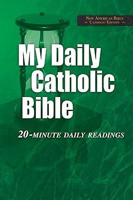 My Daily Catholic Bible: NAB: 20-Minute - paperback, 9781592761449, Paul Thigpen
