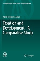 Taxation And Development - A Comparative Study Karen B. Brown