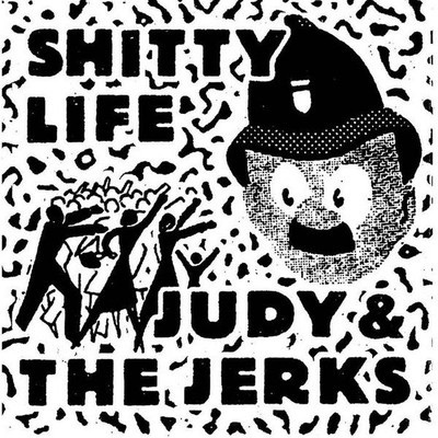 Judy And The Jerks / Shitty Life - Split LP - Vinyl NEU!
