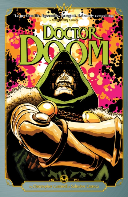 Doctor Doom by Cantwell & Larroca by Christopher Cantwell (Paperback Book)