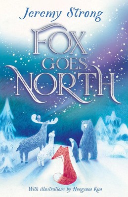 Fox Goes North | Jeremy Strong | Englisch | Buch | 2024 | Scholastic Ltd.