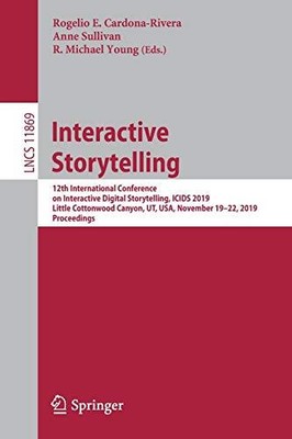 Interactive Storytelling: 12th International Confere...