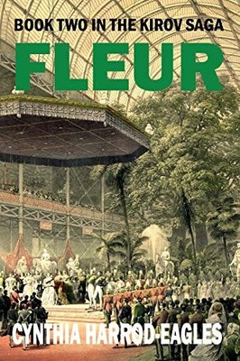 Fleur: Book Two in the Kirov Trilog..., Eagles, Cynthia
