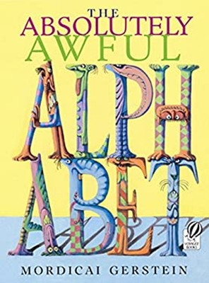 The Absolutely Awful Alphabet Paperback Mordicai Gerstein